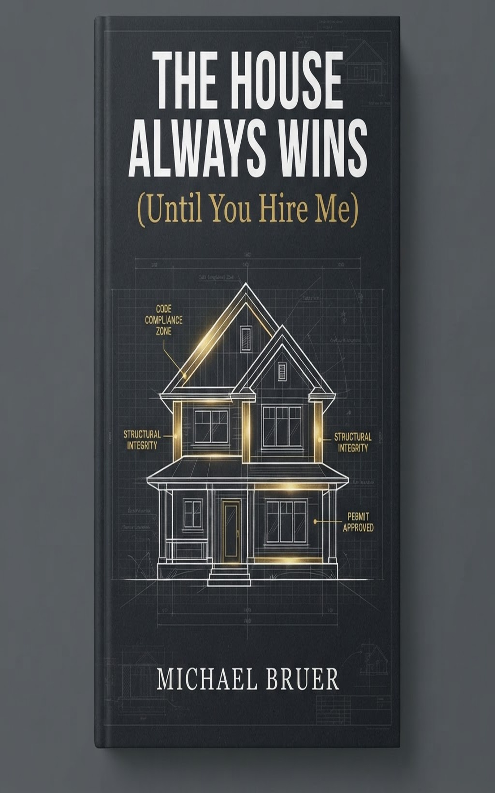 House Always Wins